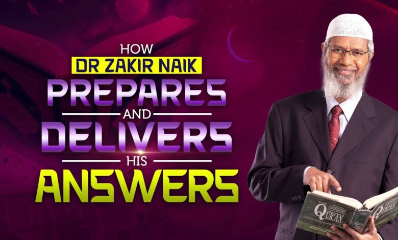 how dr zakir naik prepares and delivers his answers