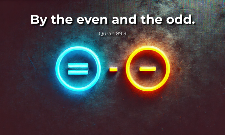 by the even and the odd – quran talk blog