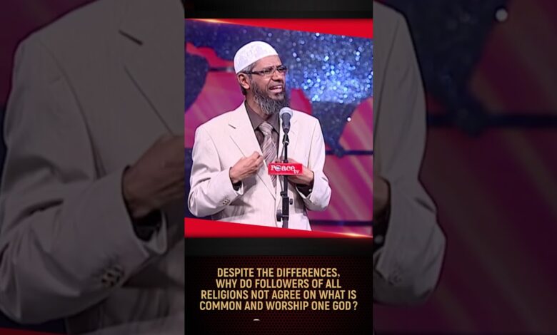 despite the differences, why do followers of all religions not agree on what is common and worship..