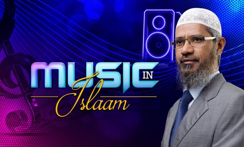 music in islam - dr zakir naik