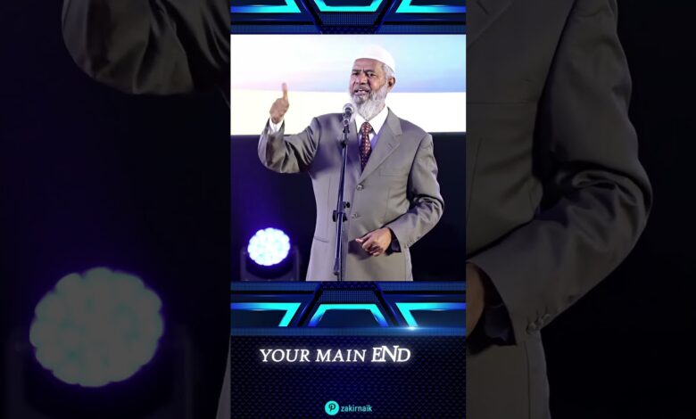 your main end in dawah should be tawheed - dr zakir naik