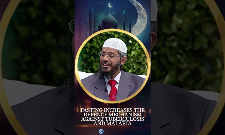 fasting increases the defence mechanism against tuberculosis and malaria - dr zakir naik