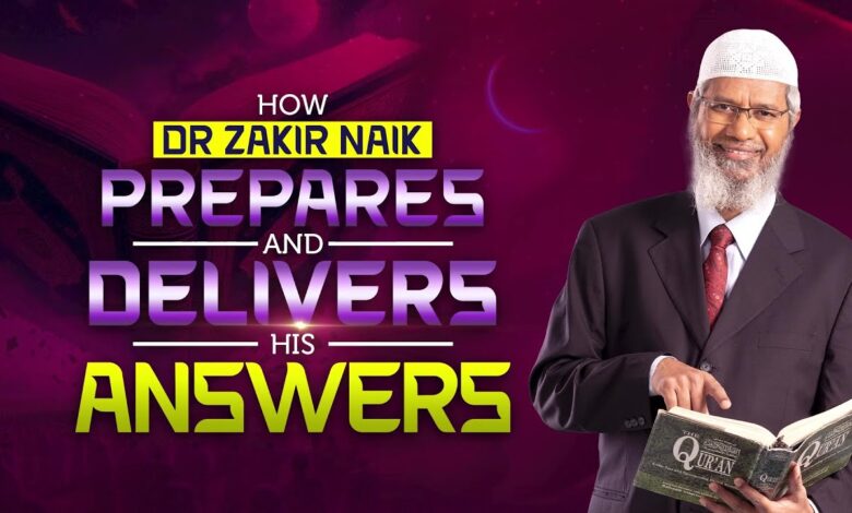 how dr zakir naik prepares and delivers his answers?