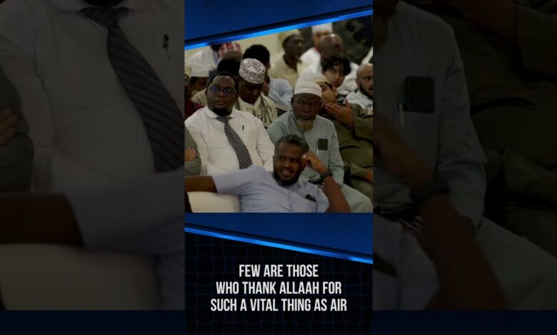 few are those who thank allah for such a vital thing as air - dr zakir naik