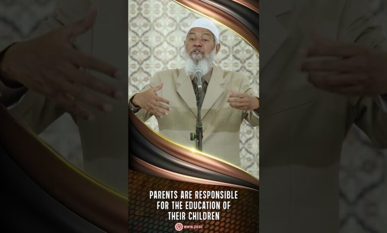 parents are responsible for the education of their children - dr zakir naik
