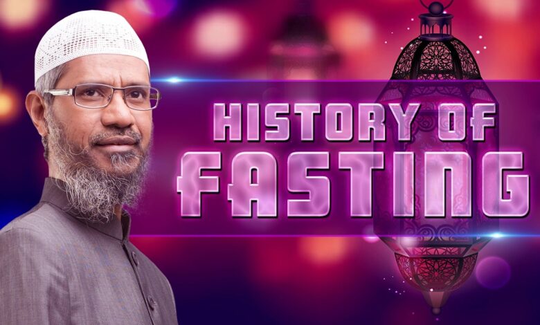 history of fasting - dr zakir naik