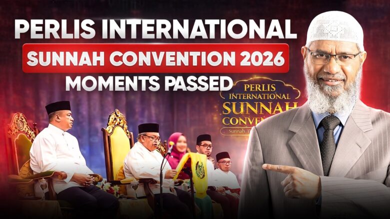 Perlis International Sunnah Convention 2026 - Moments Passed