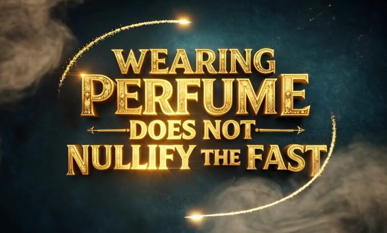 wearing perfume does not nullify the fast - dr zakir naik