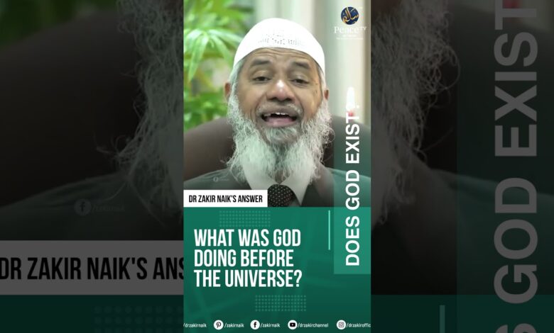 what was god doing before the universe? - dr zakir naik