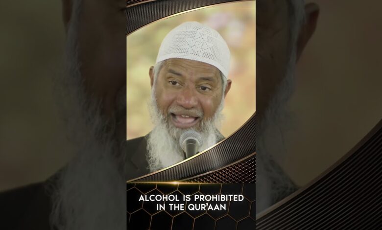 alcohol is prohibited in the quran - dr zakir naik
