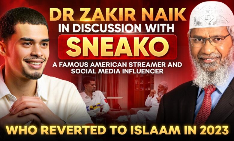 dr zakir naik in discussion with sneako - a famous american streamer and social media influencer