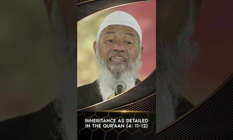 inheritance as detailed in the quran (4: 14-12) - dr zakir naik